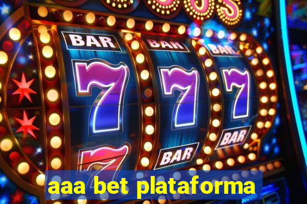 aaa bet plataforma